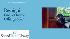 Respighi Pines of Rome Offstage Solo